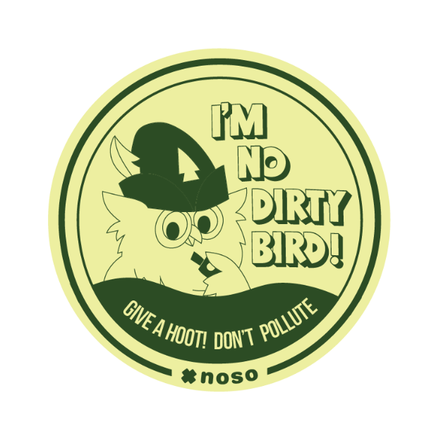 NO DIRTY BIRD Woodsy Owl x NoSo