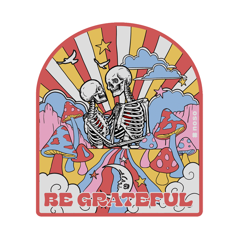 BE GRATEFUL SKELETON EMBRACE
