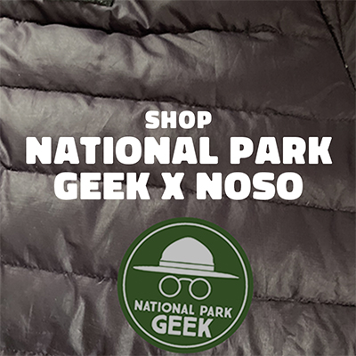 National Park Geek x NoSo