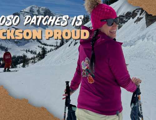 NoSo Patches Is Jackson, WY Proud